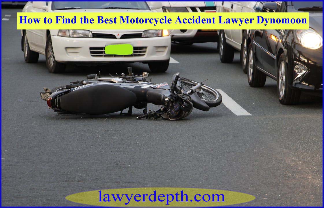 How to Find the Best Motorcycle Accident Lawyer Dynomoon