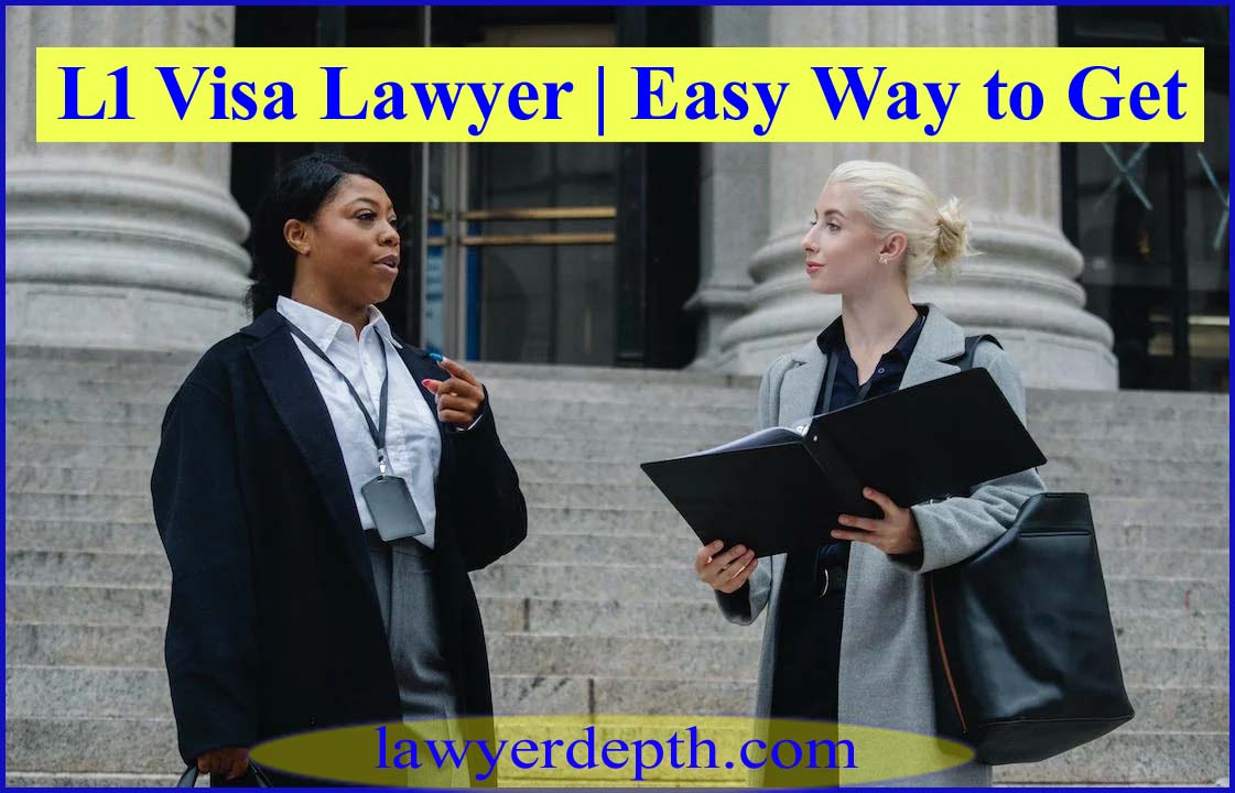 L1 Visa Lawyer