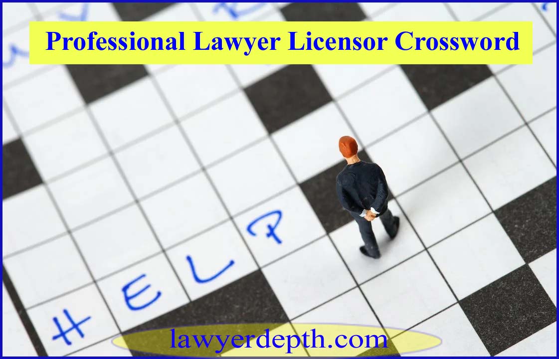 Lawyer Licensor Crossword