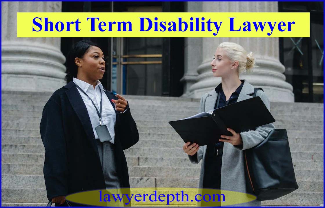Short Term Disability Lawyer