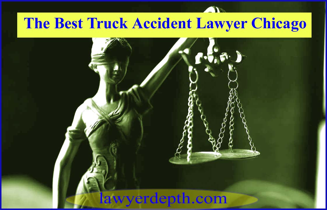 Truck Accident Lawyer Chicago chicagoaccidentattorney.net