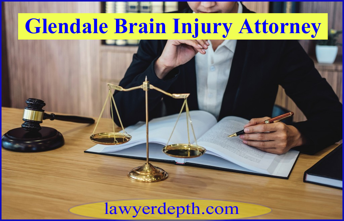 Glendale Brain Injury Attorney