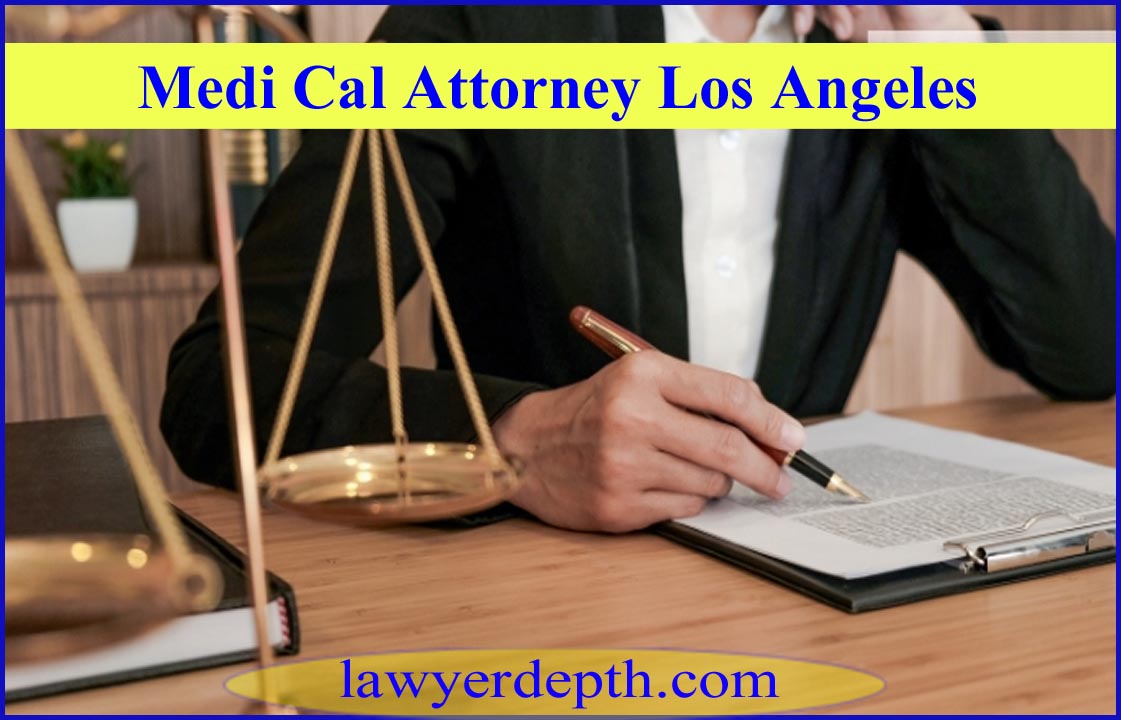 Medi Cal Attorney Los Angeles