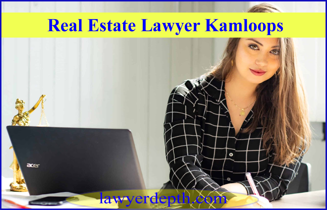 Real Estate Lawyer Kamloops