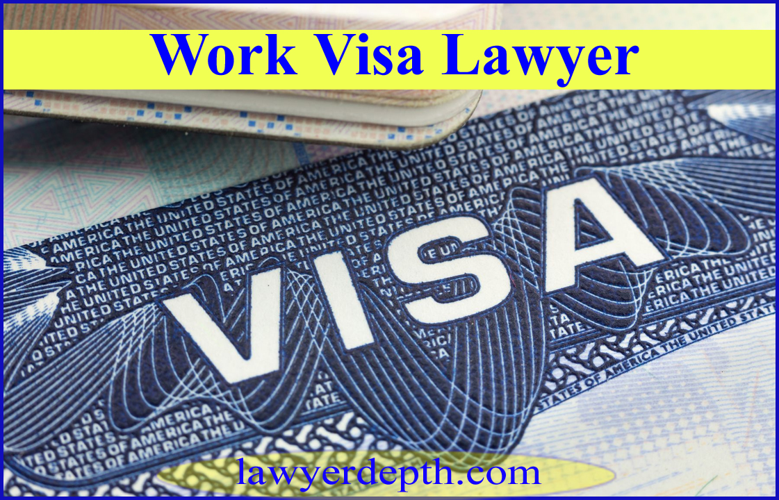 Work Visa Lawyer