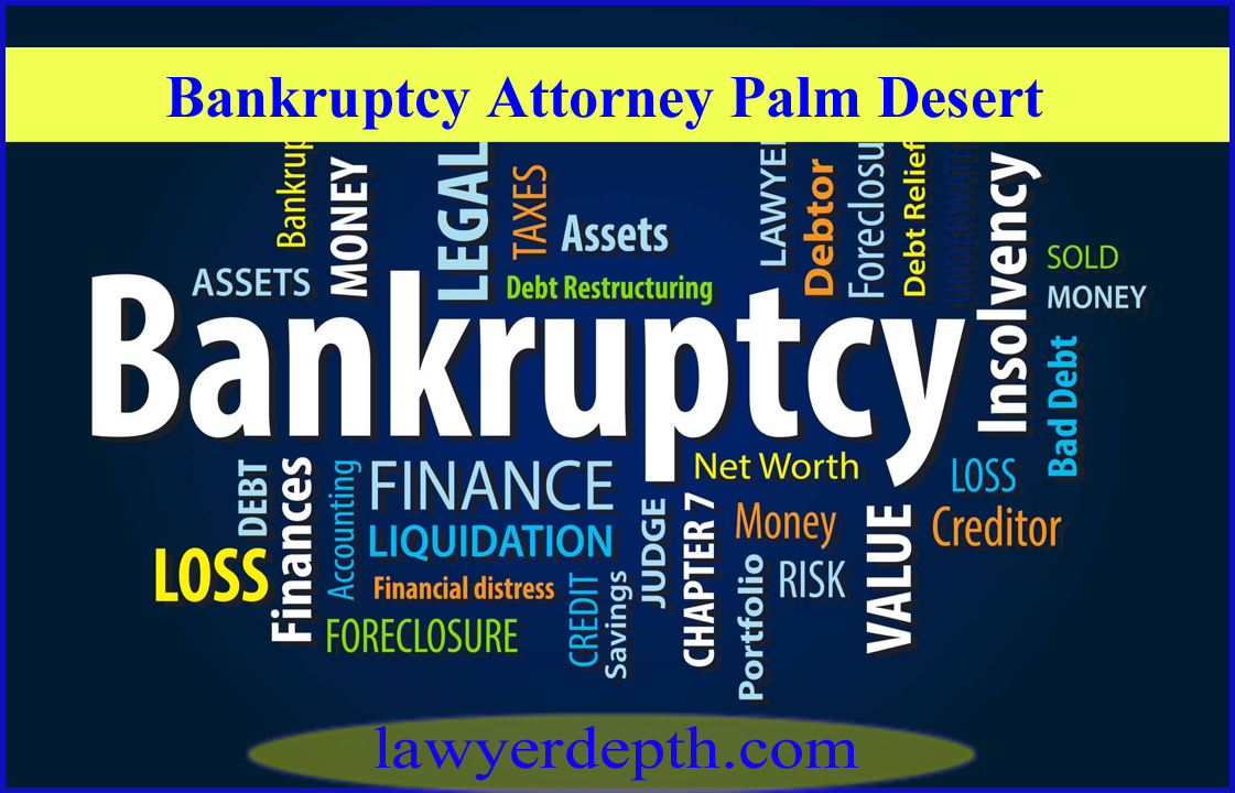Bankruptcy Attorney Palm Desert
