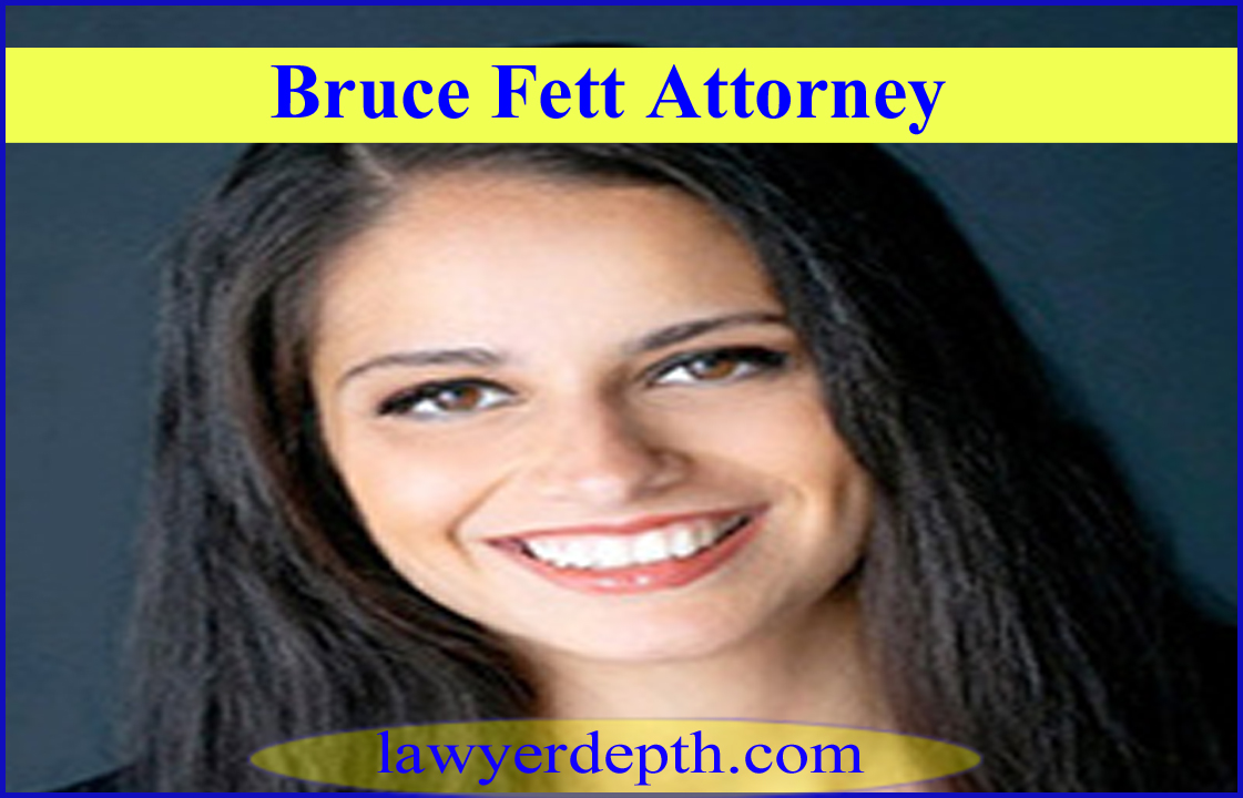 Bruce Fett Attorney