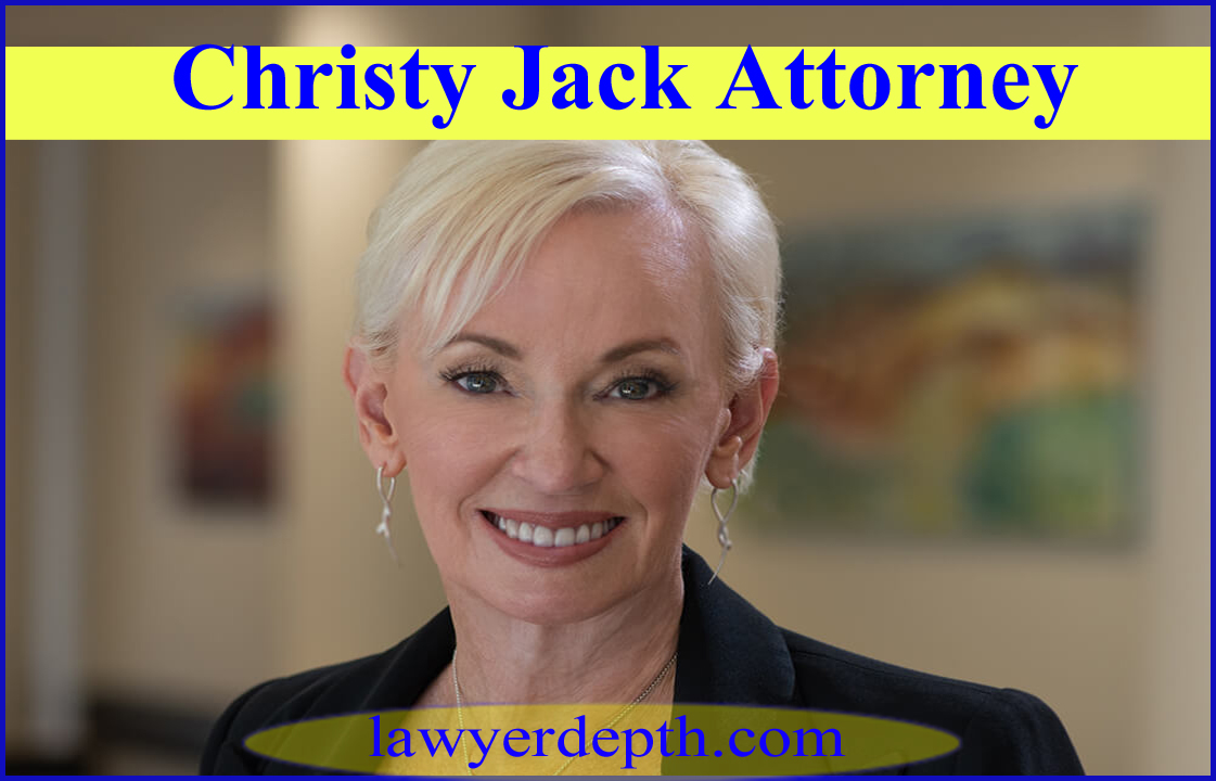 Christy Jack Attorney