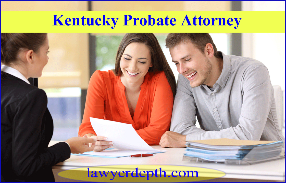 Kentucky Probate Attorney