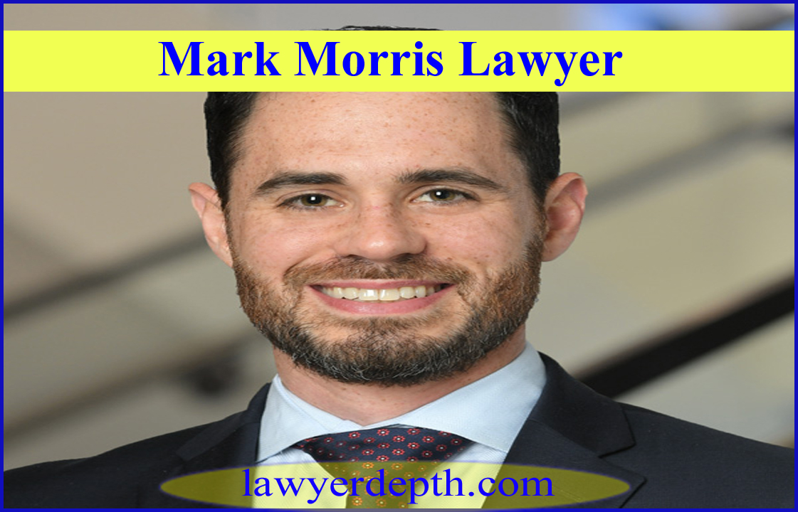 Mark Morris Lawyer
