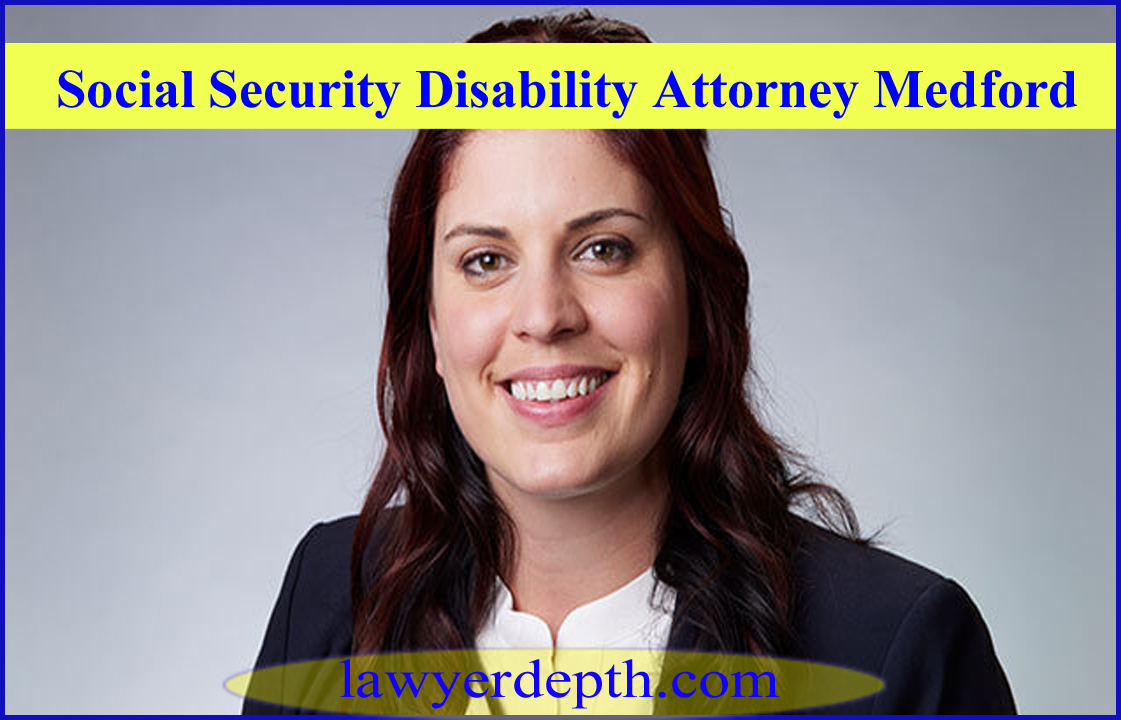 Social Security Disability Attorney Medford